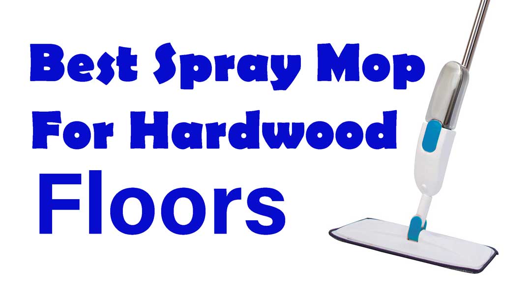 Best-Spray-Mop-For-Hardwood-Floors