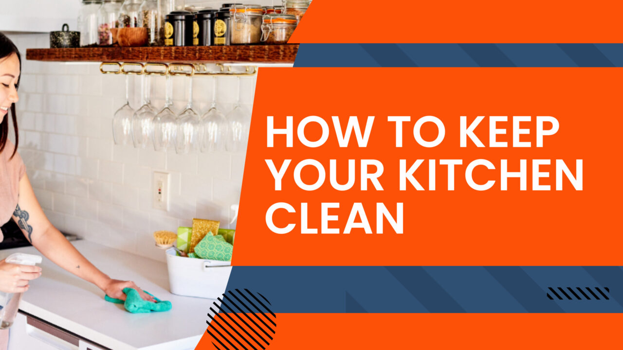 how to keep your kitchen clean
